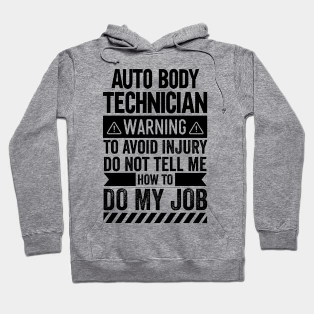 Auto Body Technician Warning Hoodie by Stay Weird